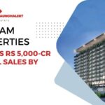 Shriram Properties Targets Rs 5,000-CR Annual Sales By FY27