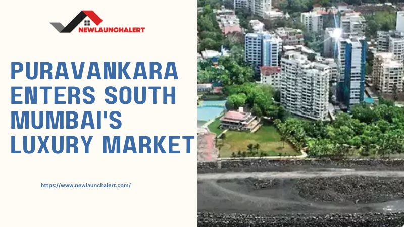 Puravankara enters South Mumbai's luxury market